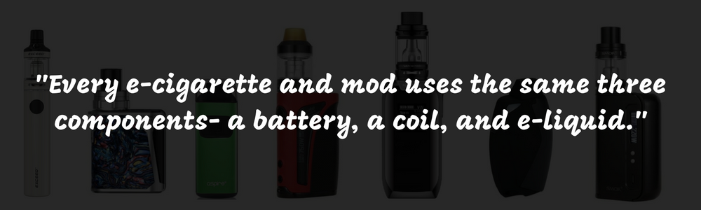 _Every e-cigarette and mod uses the same